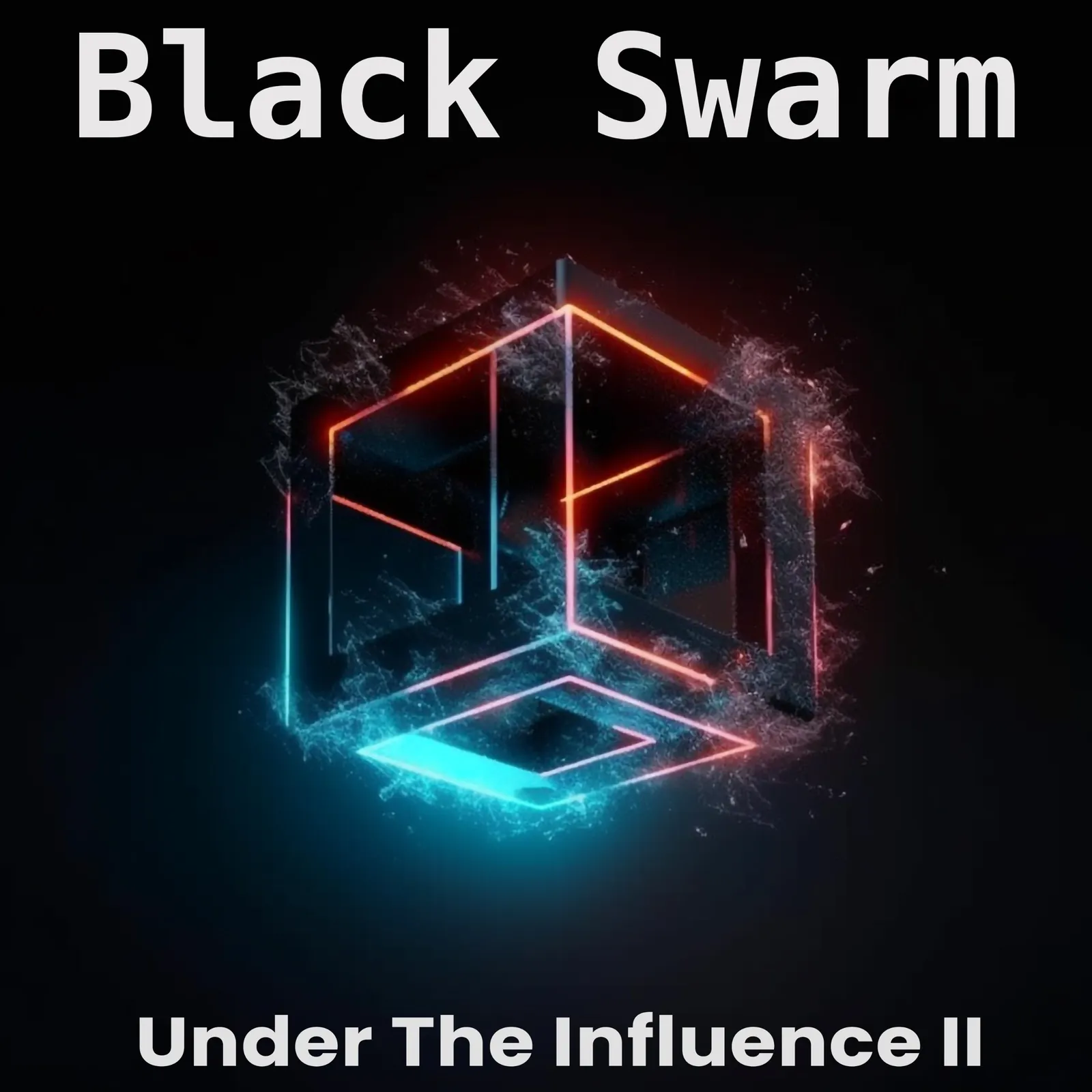 Black Swarm Under the Influence II album cover